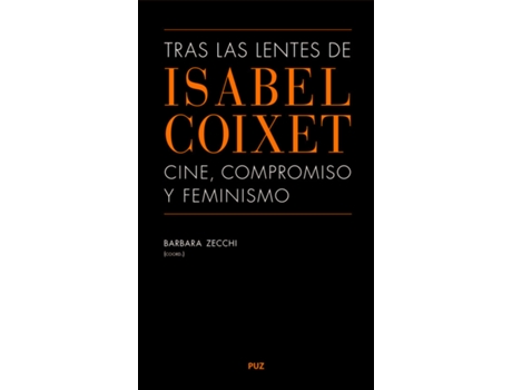 Livro Tras Las Lentes De Isabel Coixet de Barbara Zecchi (Espanhol)