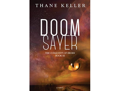 Livro Doomsayer Conquests of Brokk de Thane Keller (Inglês)
