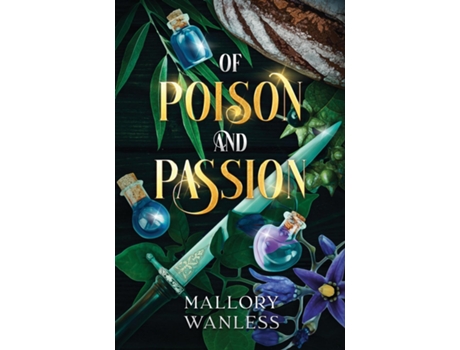 Livro Of Poison and Passion de Mallory Wanless (Inglês)