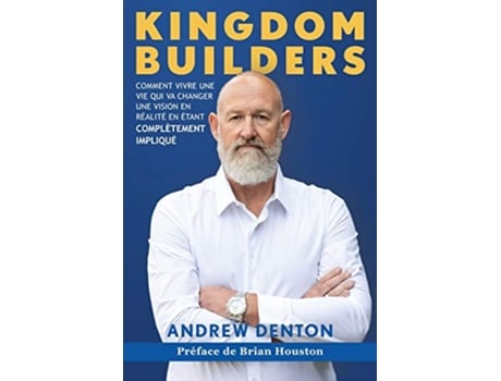 Livro Kingdom Builders French Paperback Middle French Edition de Andrew Denton (Inglês)