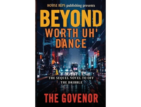 Livro Beyond Worth Uh Dance Book 2 De The Govenor (inglês)