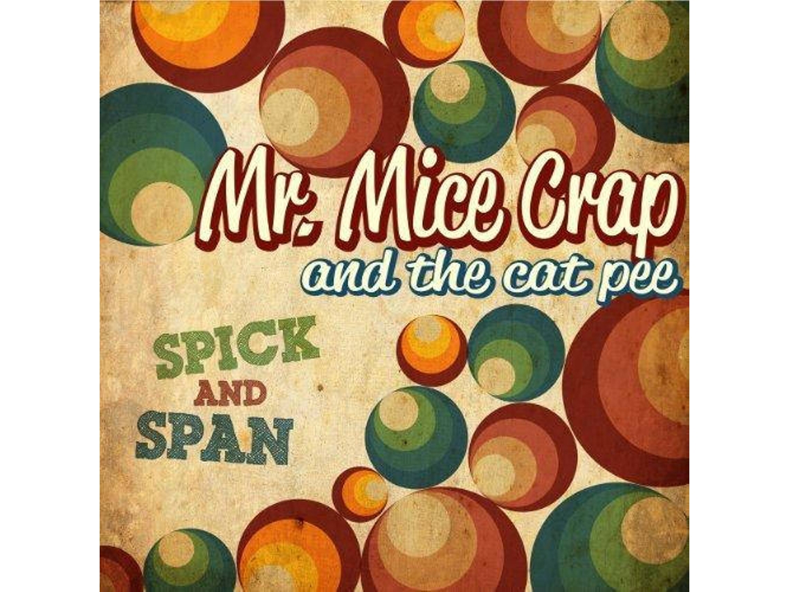 CD Mr. Mice Crap And The Cat Pee - Spick and Span