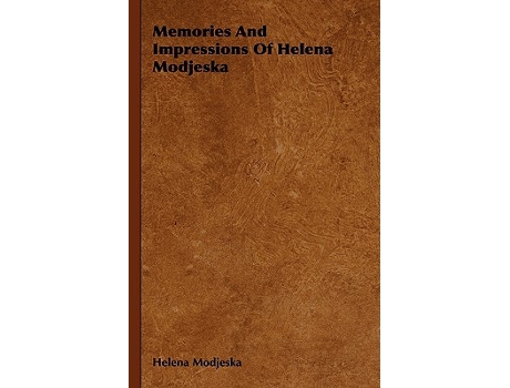 Livro Memories And Impressions Of Helena Modjeska de Helena Modjeska (Inglês)