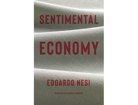 Livro Sentimental Economy de Edoardo Nesi (Inglês - Capa Dura)