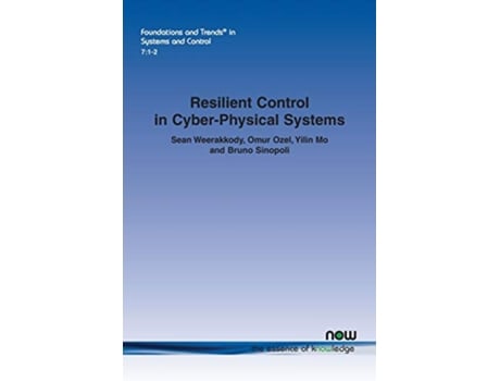 Livro Resilient Control in CyberPhysical Systems de Sean Weerakkody, Omur Ozel et al. (Inglês)