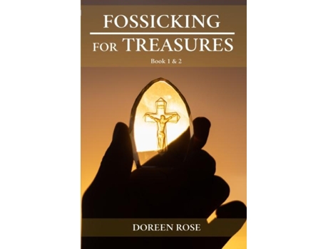 Livro Fossicking For Treasures Book 1 Amp 2 De Doreen Rose (inglês)