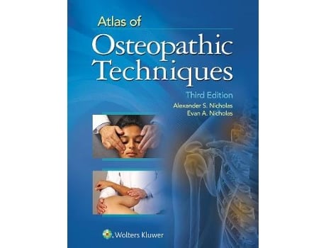 Livro atlas of osteopathic techniques de alexander s. nicholas,evan a. nicholas (inglês)