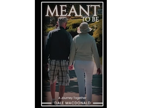 Livro Meant To Be de Dale MacDonald (Inglês)