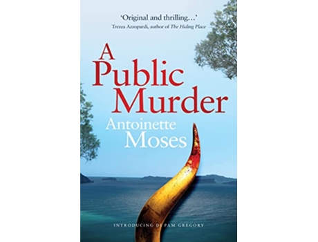 Livro A Public Murder Introducing DI Pam Gregory de Antoinette Moses (Inglês)
