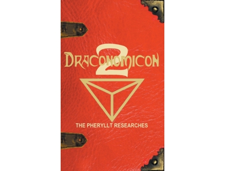 Livro Draconomicon 2 (The Pheryllt Researches): Leaves of Druidic Wisdom from The Book of Pheryllt Joshua Free (Inglês)