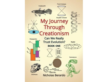Livro My Journey Through Creationism Can We Really Trust Evolution De Berardo, Nicholas Et Al. (inglês)