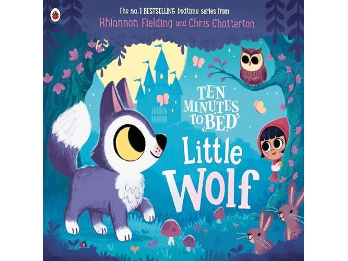 Livro Ten Minutes to Bed Little Wolf de Rhiannon Fielding (Inglês)
