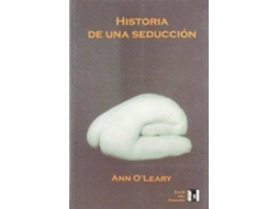 Livro Historia De Una Seduccion de Ann O'Leary (Espanhol)