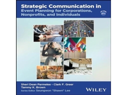 Livro Strategic Communication in Event Planning for Corporations Nonprofits and Individuals de Liberty University Brown Tammy K (Inglês)