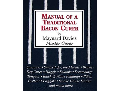 Livro manual of a traditional bacon curer de maynard davies (inglês)