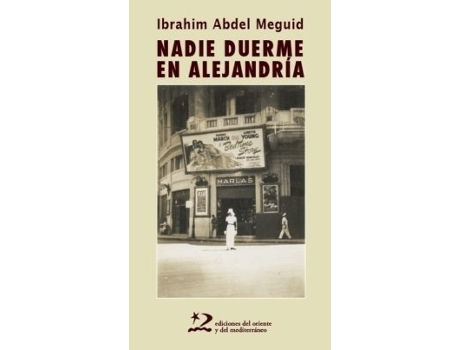 Livro Nadie Duerme En Alejandría de Ibrahim Abdel Meguid (Espanhol)