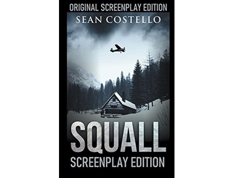 Livro Squall Special Screenplay Edition de Sean Costello (Inglês)