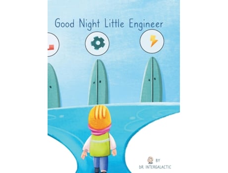 Livro Good Night Little Engineer de Doctor Intergalactic (Inglês)