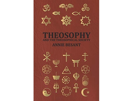 Livro Theosophy and the Theosophical Society de Annie Wood Besant (Inglês)