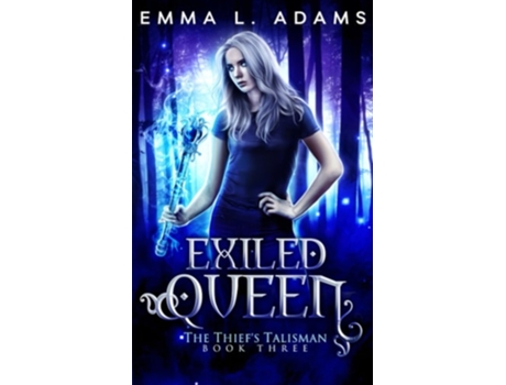 Livro Exiled Queen de Emma L Adams (Inglês)