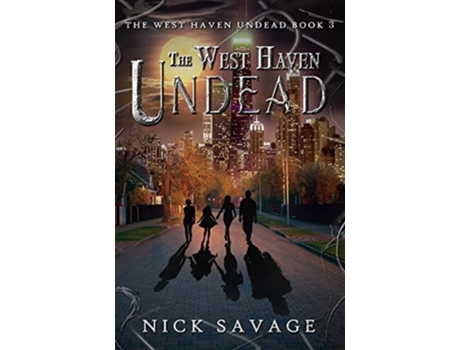 Livro The West Haven Undead de Nick Savage (Inglês)