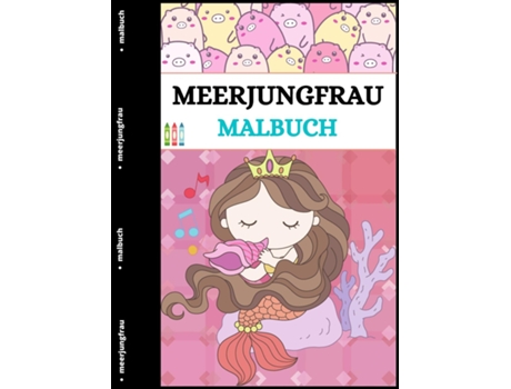 Livro Meerjungfrau Malbuch Erstaunliche Malvorlagen Für Kinder De Jessica Wishmonger (inglês)