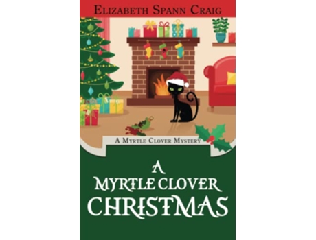 Livro A Myrtle Clover Christmas A Myrtle Clover Cozy Mystery de Elizabeth Spann Craig (Inglês)