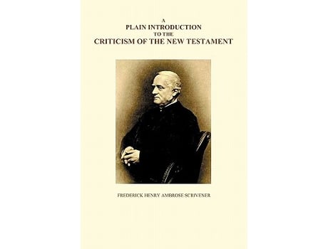 Livro A Plain Introduction to the Criticism of the New Testament Volumes I and II de Frederick Scrivener (Inglês)