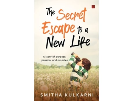 Livro The Secret Escape to Life de Smitha Kulkarni (Inglês)