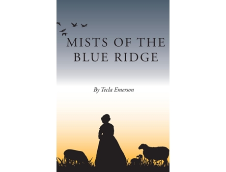 Livro Mists of the Blue Ridge de Tecla Emerson (Inglês)
