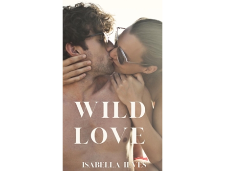 Livro Wild Love de Isabella Ilves (Inglês)