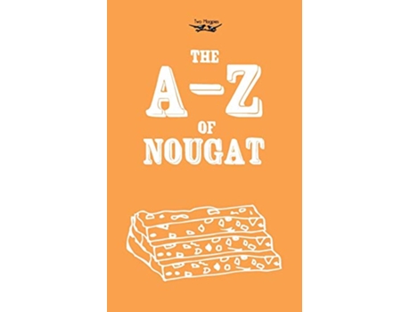 Livro AZ of Nougat de Two Magpies Publishing (Inglês)