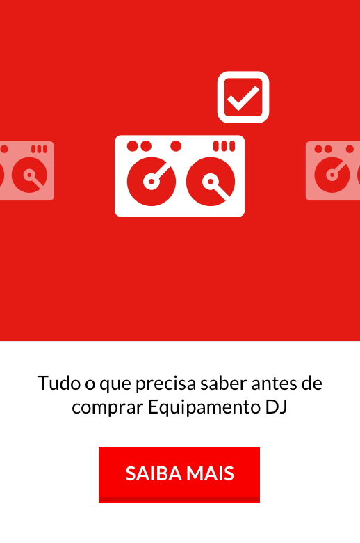 Dicas para escolher Equipamentos DJ