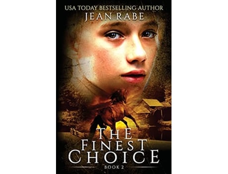 Livro The Finest Choice de Jean Rabe (Inglês)