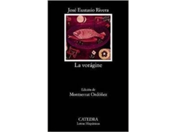 Livro La vorágine de José Eustasio Rivera (Espanhol)