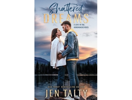 Livro Shattered Dreams De Jen Talty (inglês)