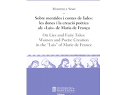 Livro Sobre Mentides I Contes De Fades / On Lies And Fairy Tales de Meritxell Simó Torres