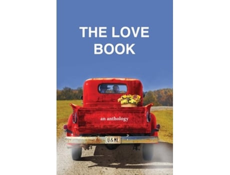 Livro The Love Book, an anthology de Gretchen Eick (Inglês)