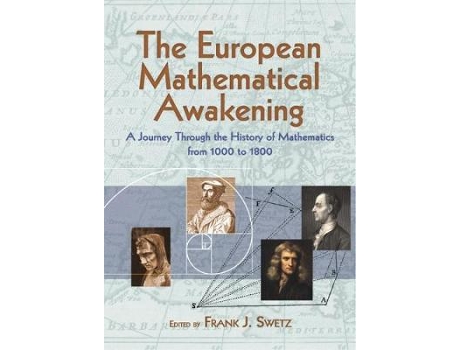 Livro european mathematical awakening de swetz (inglês)