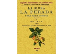 Livro La Sidra, La Perada Y Otras Bebidas Económicas de Vvaa (Espanhol)