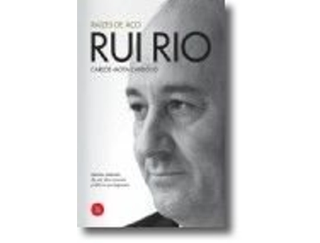 Rui Rio - Raizes de A?o