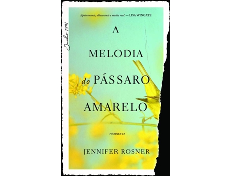 Livro A Melodia do Pássaro Amarelo de Jennifer Rosner (Português)
