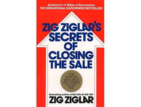 Livro Zig Ziglars Secrets of Closing the Sale de Zig Ziglar (Inglês)