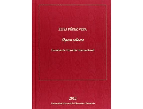 Livro Opera Selecta : Estudios de Derecho Internacional de Elisa Paerez Vera (Espanhol)