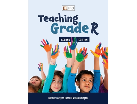 Livro Teaching Grade R 2e de Lorayne Excell (Inglês)