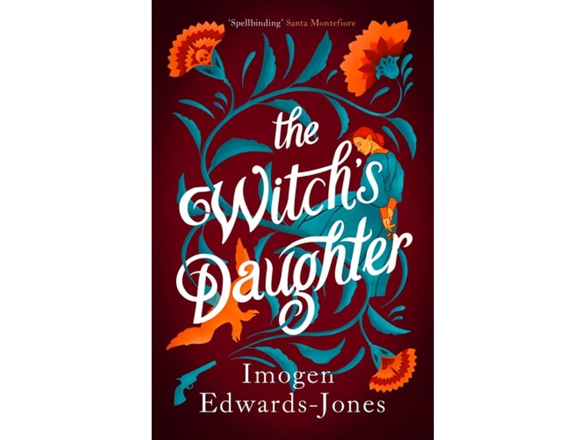 Livro The Witchs Daughter de Imogen Edwards-Jones (Inglês)
