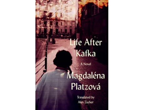 Livro Life After Kafka De Magdaléna Platzová (inglês)