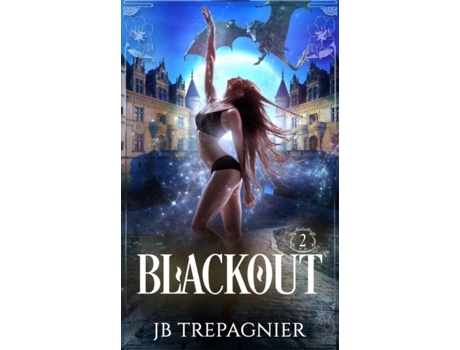 Livro Blackout A Why Choose Paranormal Romance de JB Trepagnier (Inglês)