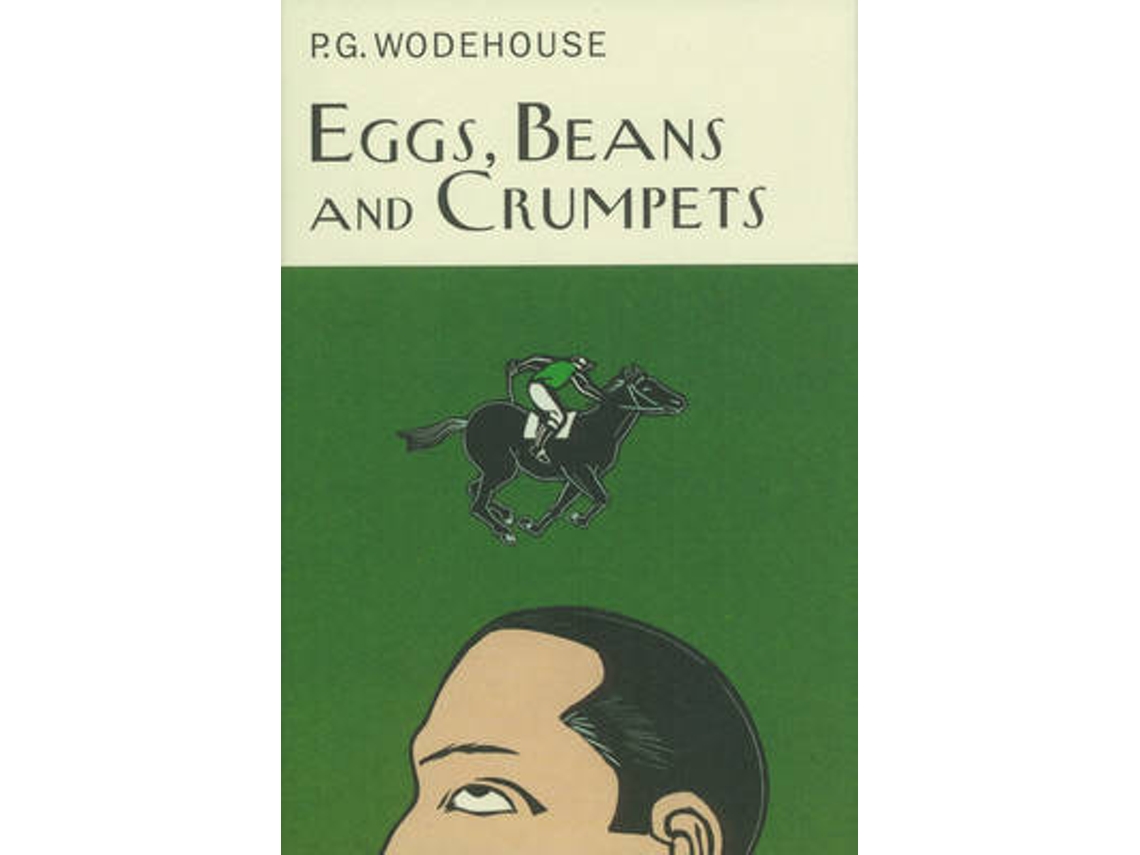Livro Eggs Beans And Crumpets de Pg Wodehouse (Inglês)