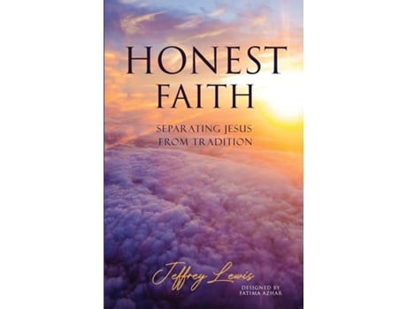 Livro Honest Faith de Jeffrey Lewis (Inglês)